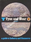 A Guide to Industry and Commerce by Tyne and Wear County Council